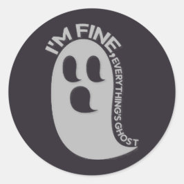 I'm Fine, Everything's Ghost Sticker ラウンドシール