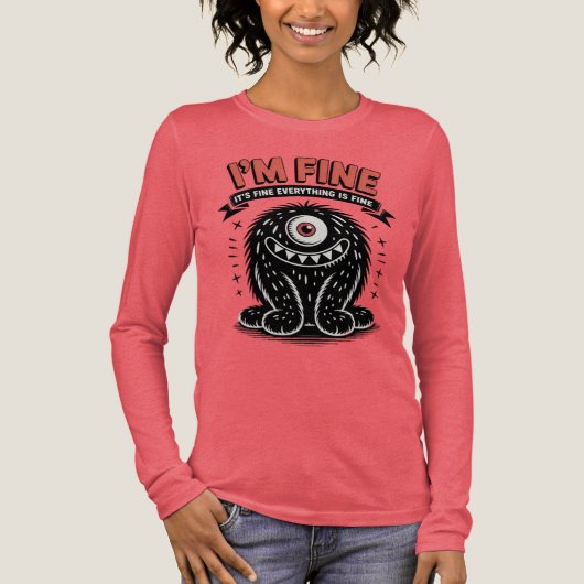I'm fine it's fine everything is fine Monster トライブレンドTシャツ (正面)
