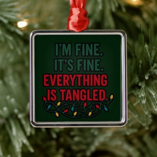I'm Fine, It's Fine. Everything is Tangled メタルオーナメント (ツリー)