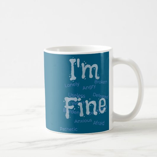 I'm Fine Suicide Prevention Awareness  コーヒーマグカップ (右)