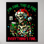 I'm Fine This Is Fine Everything Christmas Skeleto ポスター (正面)