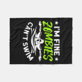 I'm Fine Zombies Can't Swim フリースブランケット (正面(横))