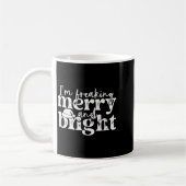 I'm Freaking Merry And Bright, Funny Sarcastic Chr コーヒーマグカップ (左)