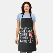 I'm Full of Holiday Spirit It's Called Wine Xmas エプロン (着用した状態)