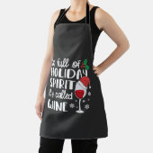 I'm Full of Holiday Spirit It's Called Wine Xmas エプロン (インサイチュ)