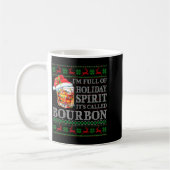 I'm Full Of Holiday Srit Bourbon Ugly Christmas Sw コーヒーマグカップ (左)