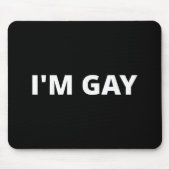 I'm Gay マウスパッド (正面)