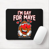 I'm Gay For Maye  マウスパッド (マウス)