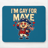 I'm Gay For Maye Funny Hearts  マウスパッド (正面)