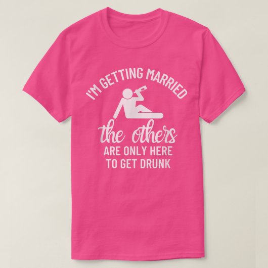 Im Getting Married Wedding Gift Bachelor Party Gro Tシャツ (デザイン正面)