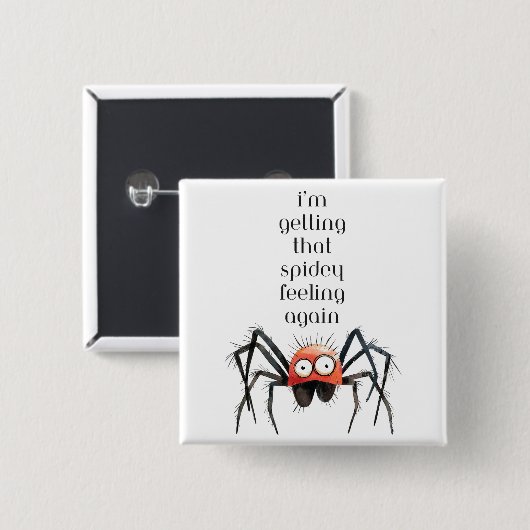 i'm getting that spidey feeling again  缶バッジ (正面&裏面)