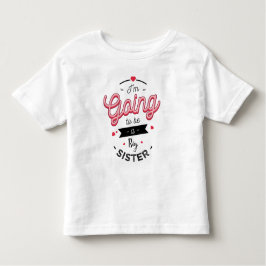 I'm going to be a big sister トドラーTシャツ