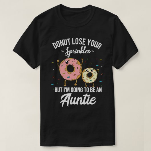I'm Going to be an Auntie Funny Pregnancy Announce Tシャツ (デザイン正面)