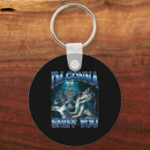 I'm Gonna Sniff You Funny Alpha Wolf Meme Unhinged キーホルダー (正面)