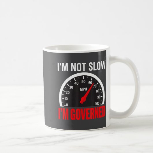 I'm Governed Speed Limiter Funny Trucker Truck Dri コーヒーマグカップ (右)
