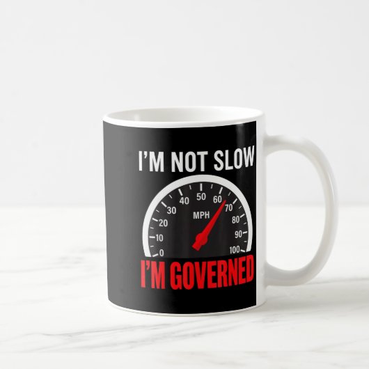 I'm Governed Speed Limiter Funny Trucker Truck Dri コーヒーマグカップ (右)