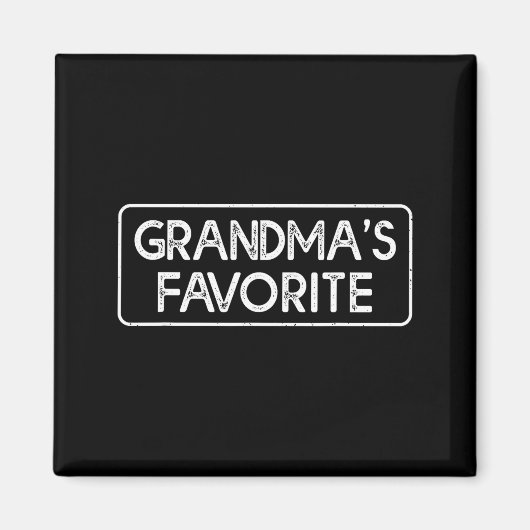 I'm Grandma's Favorite Funny Grandson Granddaughte マグネット (正面)