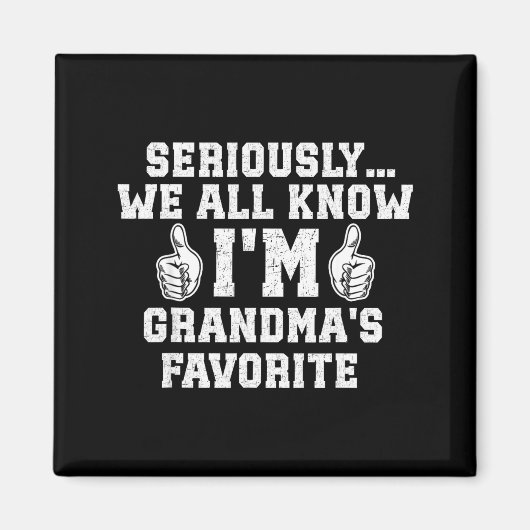 I'm Grandma's Favorite Grandson Granddaughter Humo マグネット (正面)