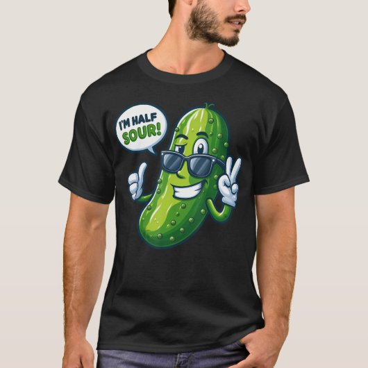 I'M Half Sour Funny Pickle Tシャツ (正面)