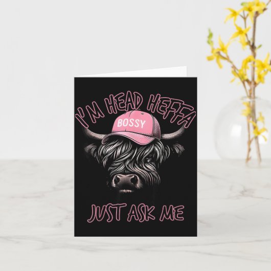 I'm Head Heffa Just Ask Me Bossy Highland Cow Base カード (黄色い花)