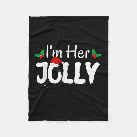 I'm Her Jolly Funny Christmas Couple Pajamas Match フリースブランケット (正面)