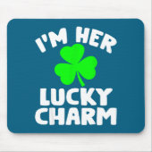 I'm Her Lucky Charm Funny Couples St Patrick's Day マウスパッド (正面)