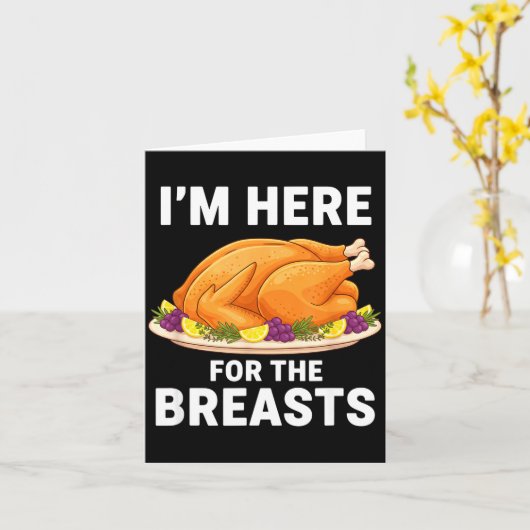 I'm Here For The Breasts, Funny Thanksgiving Turke カード (黄色い花)