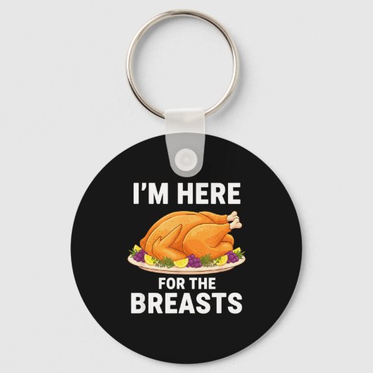 I'm Here For The Breasts, Funny Thanksgiving Turke キーホルダー (正面)