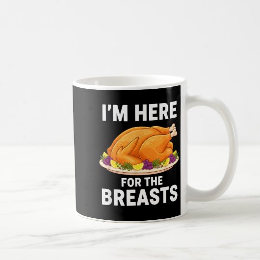 I'm Here For The Breasts, Funny Thanksgiving Turke コーヒーマグカップ (右)