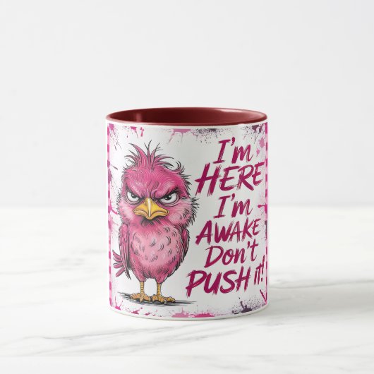 I'm Here I'm Awake Don't Push It ラップ マグカップ (中央)