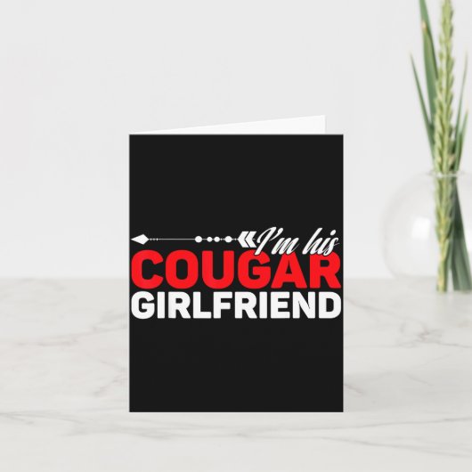 I'm His Cougar Girlfriend Funny Matching Couples Q カード (正面)