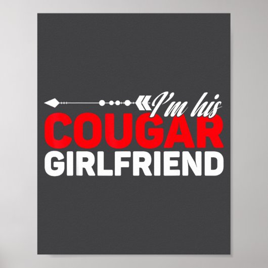 I'm His Cougar Girlfriend Funny Matching Couples Q ポスター (正面)
