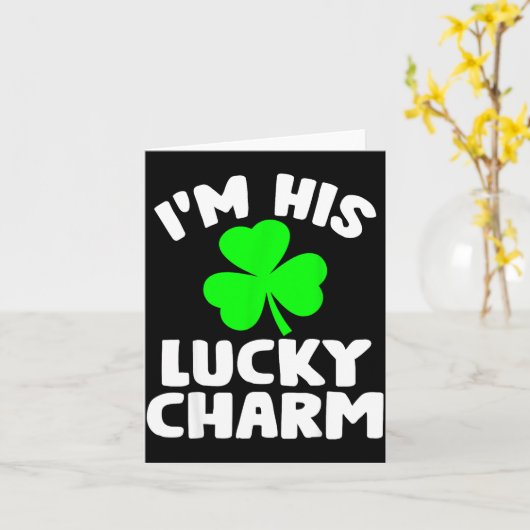 I'm His Lucky Charm Funny Couples St Patrick's Day カード (黄色い花)
