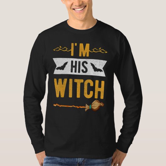 I'm His Witch Cute Halloween Matching Couple For H Tシャツ (正面)