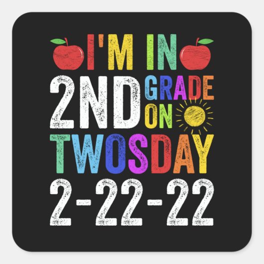 Im in 2年生On Twosday 2-22-22 おもしろい スクエアシール (正面)