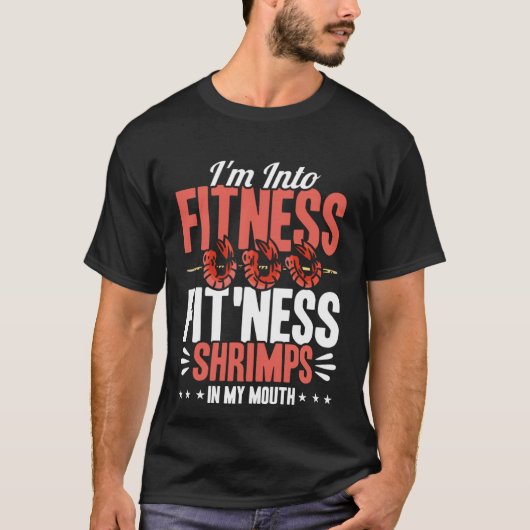 Im Into Fitness Fit ness Shrimps In My Mouth Seafo Tシャツ (正面)