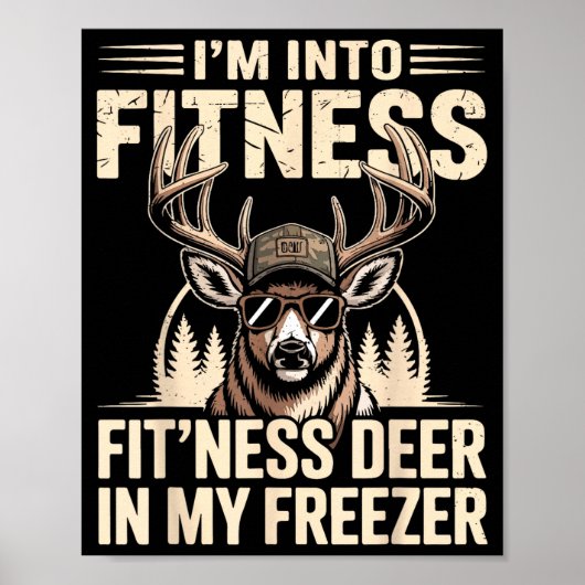 Im Into Fitness Fit'ness My Deer Zer Funny Hunting ポスター (正面)