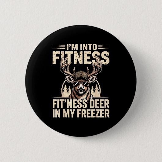 Im Into Fitness Fit'ness My Deer Zer Funny Hunting 缶バッジ (正面)