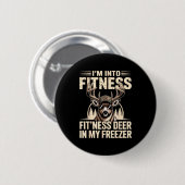 Im Into Fitness Fit'ness My Deer Zer Funny Hunting 缶バッジ (正面&裏面)