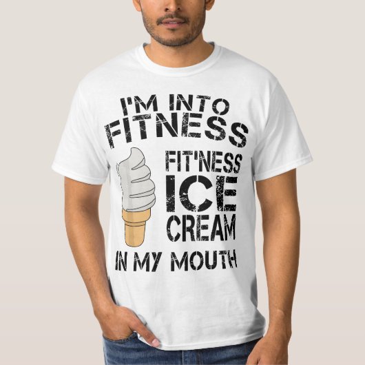 Im Into Fitness Ice Cream In My Mouth  Tシャツ (正面)