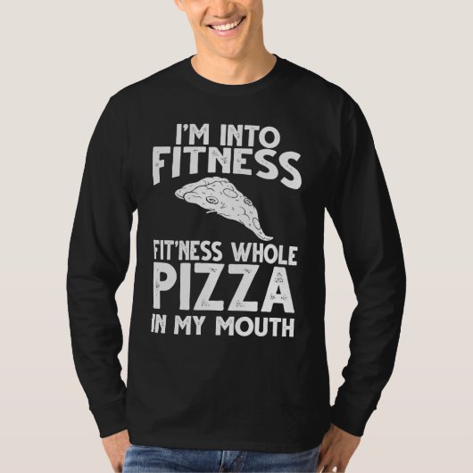 Im Into Fitness Pizza In My Mouth Gym Workout Exer Tシャツ (正面)
