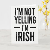 Im Irish Not Yelling Funny Card カード (黄色い花)