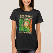 I'm Irish We Don't Do That Keep Calm Thing St Patr Tシャツ (正面)