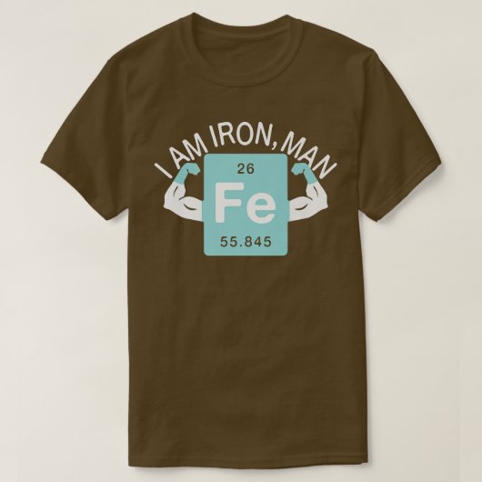 I'm Iron Funny Novelty Chemistry Iron Element Scie Tシャツ (デザイン正面)