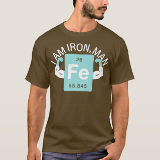 I'm Iron Funny Novelty Chemistry Iron Element Scie Tシャツ