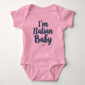 "I'm Italian Baby" Funny Italian Pride ベビーボディスーツ (正面)