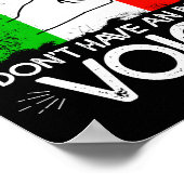 Im Italian Dont Have An Inside Voice  ポスター (角)