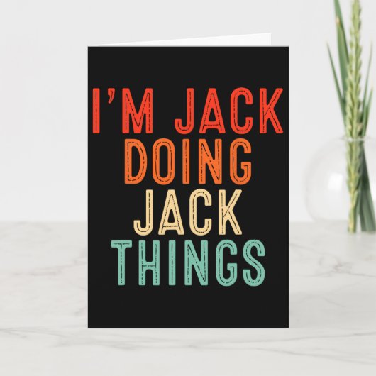 I'm Jack Doing Jack Things Funny Gifts Christmas I カード (正面)