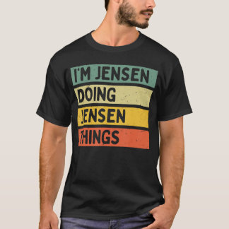 Im Jensen Doing Jensenhings Funny Personalized Quo Tシャツ