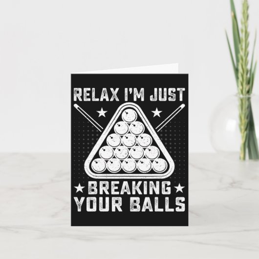 Im Just リラックス Breaking Your - Billiards Pool Play カード (正面)